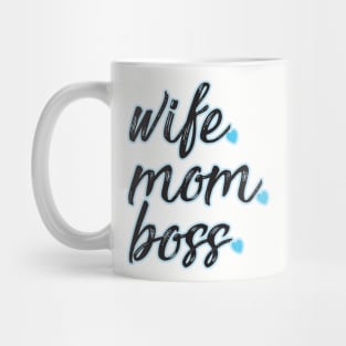 Wife Mom Boss Mug